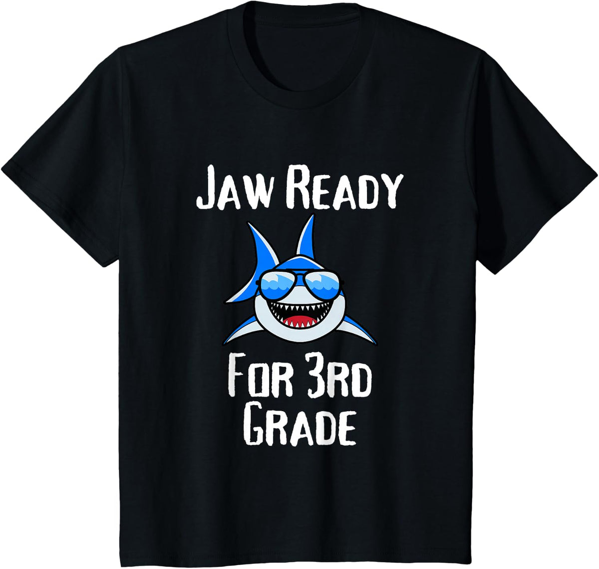 Jaw Ready For 3rd Grade Funny Student and Teacher T-Shirt - Black