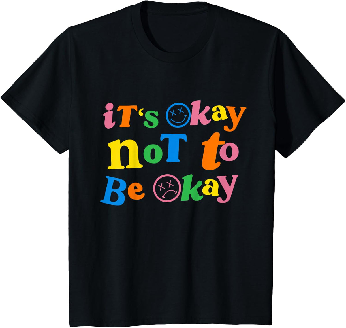It's Ok Not to Be Ok Tees Mental Health Awareness T-Shirts for Men Women - Black