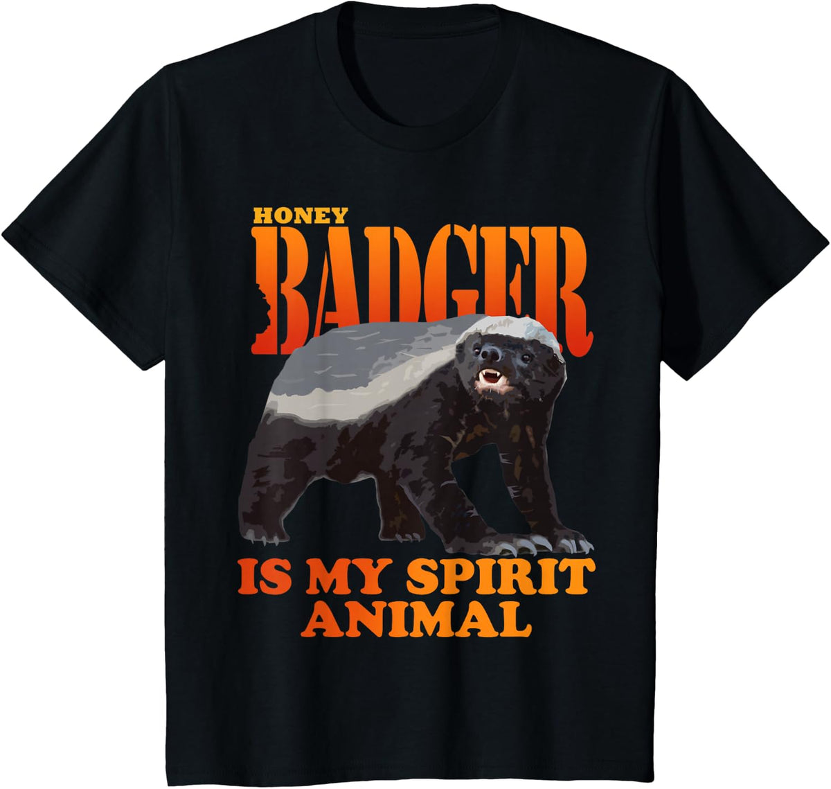 Honey badger is my spirit animal T-Shirt - Black