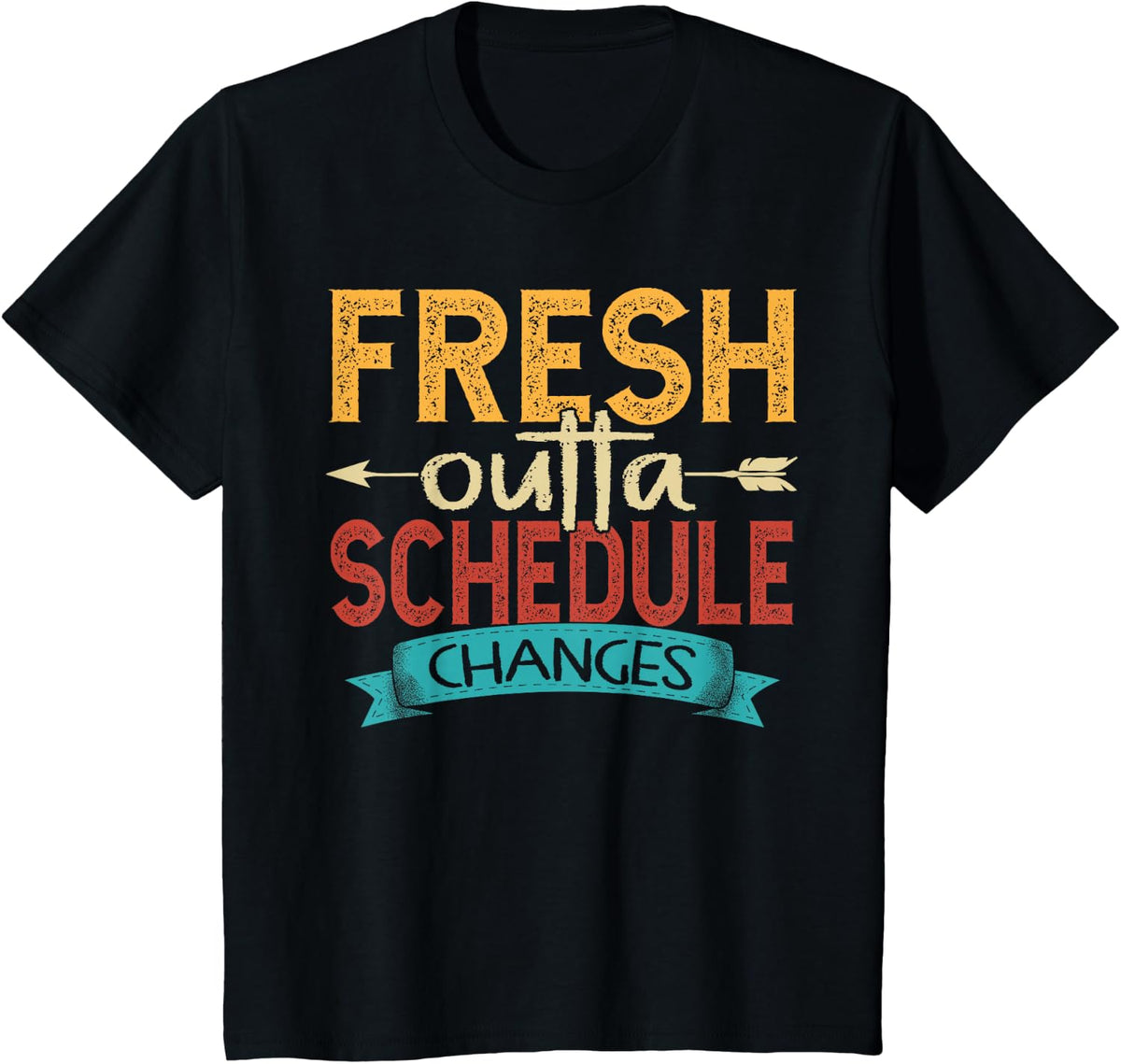 Fresh Outta Schedule Changes School Counselor Back-to-School T-Shirt - Black