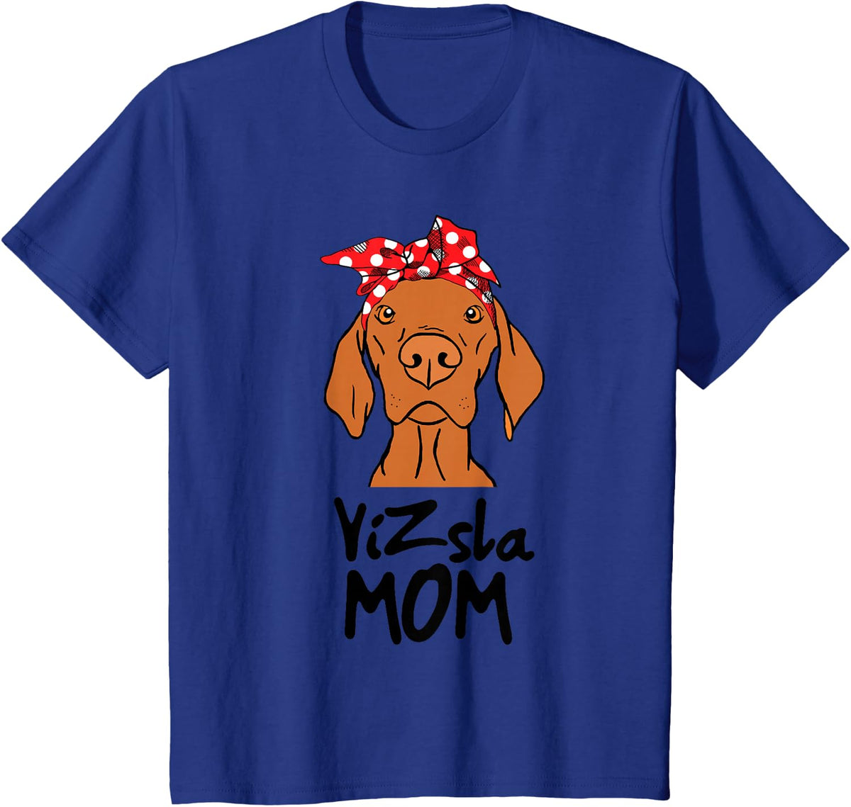 VIZSLA MAMA T-Shirt - Royal Blue