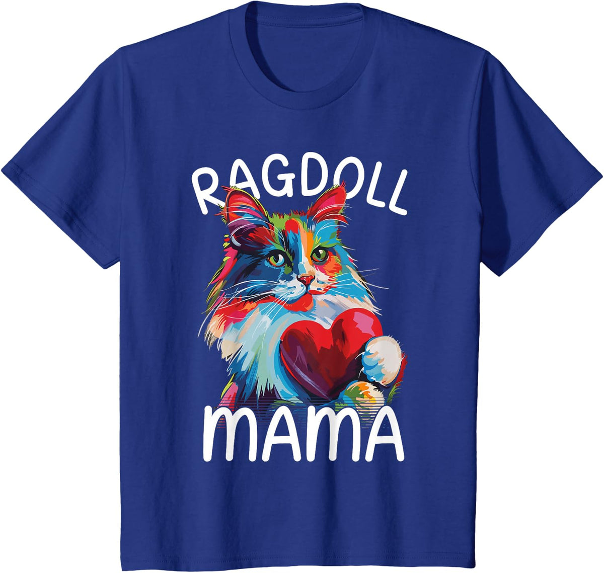 Ragdoll Cat Lovers Mom Heart Pop Art Womens Ragdoll Cat Mom T-Shirt - Royal Blue