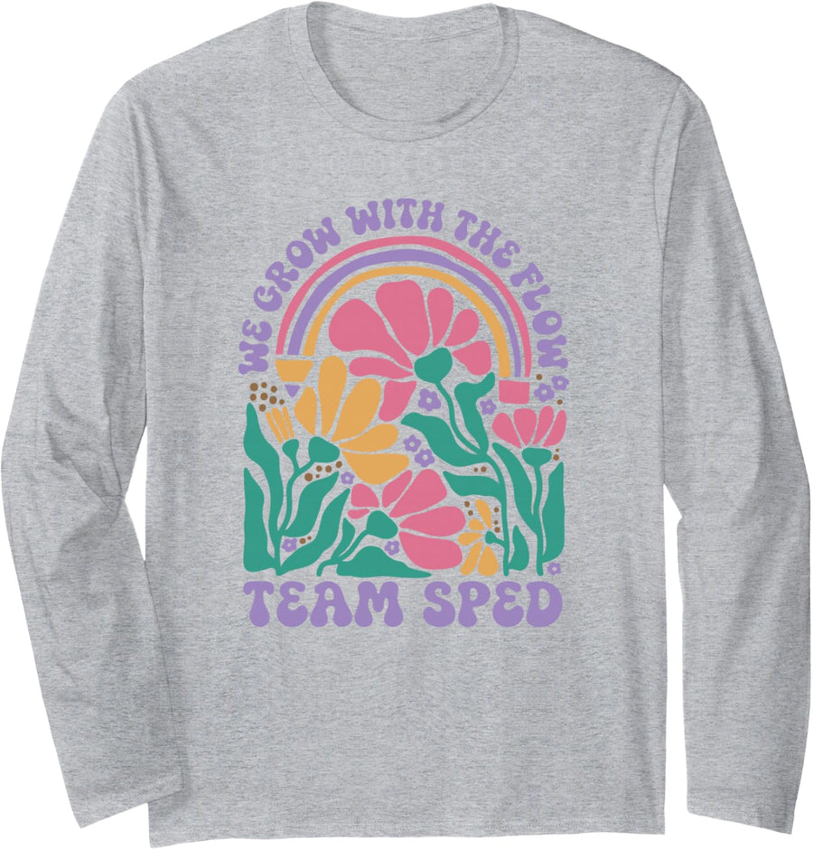 We Grow with The Flow Team SPED Teacher Long Sleeve T-Shirt - Adult Unisex Heather Grey