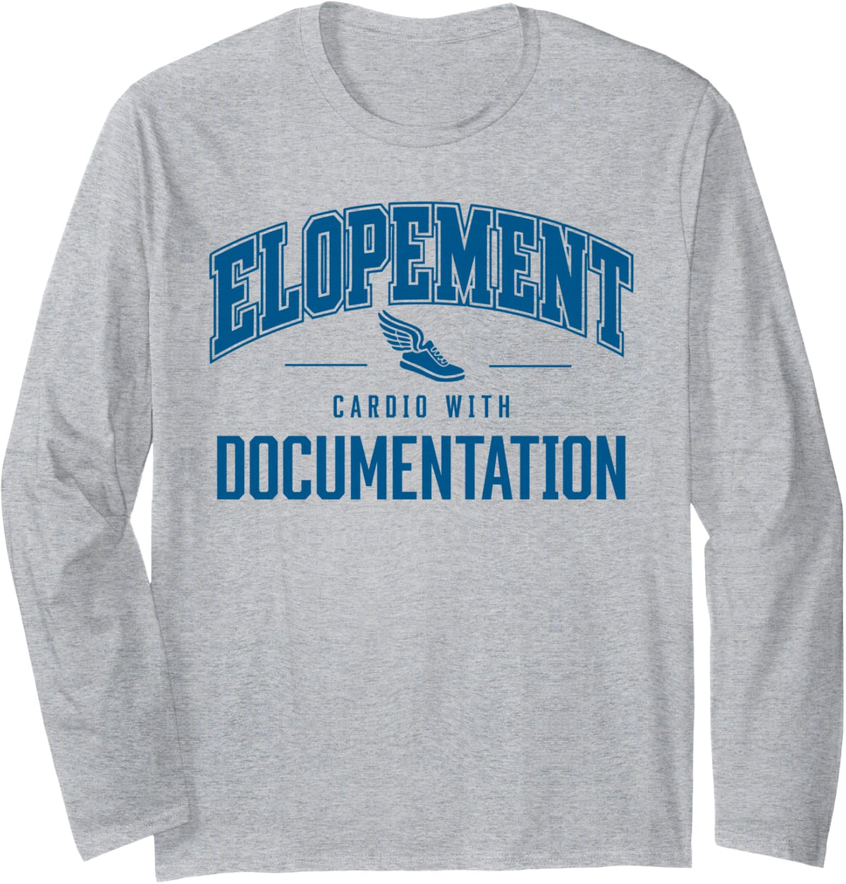 Funny Elopement Cardio with Documentation SPED Teacher Retro Long Sleeve T-Shirt - Adult Unisex Heather Grey