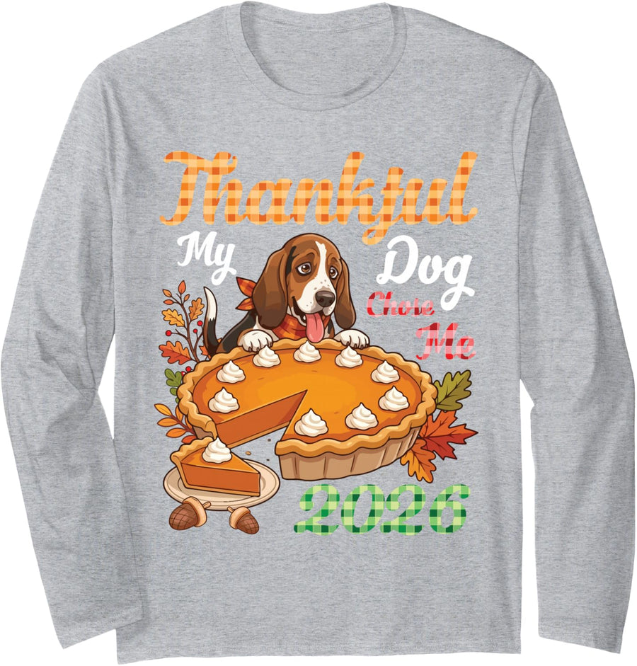 Thankful My Basset Hound Dog Chose Me 2026 Thanksgiving Pie Long Sleeve T-Shirt - Adult Unisex Heather Grey
