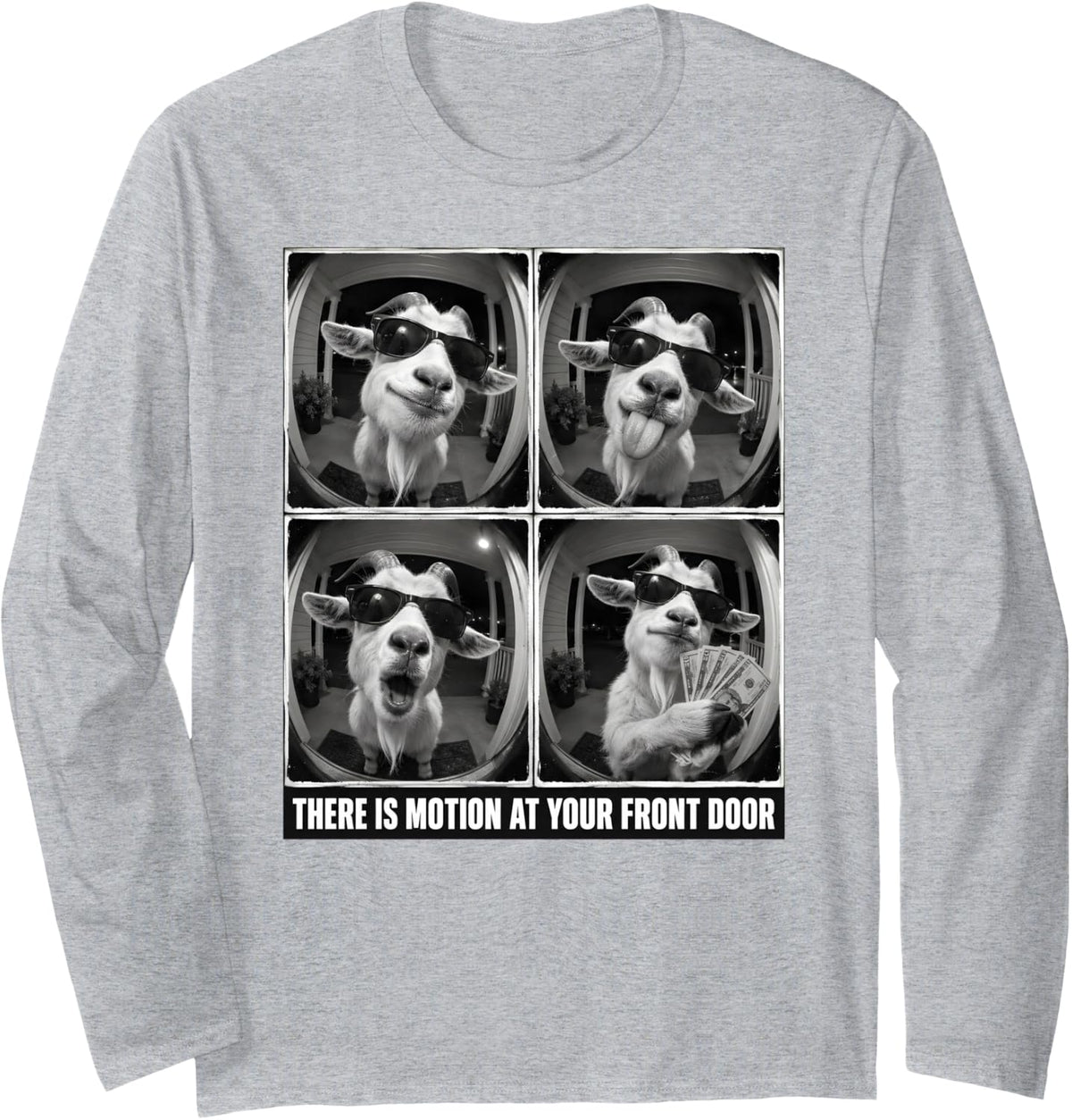 There is Motion At Your Front Door Goat Lover Photo Booth Long Sleeve T-Shirt - Adult Unisex Heather Grey