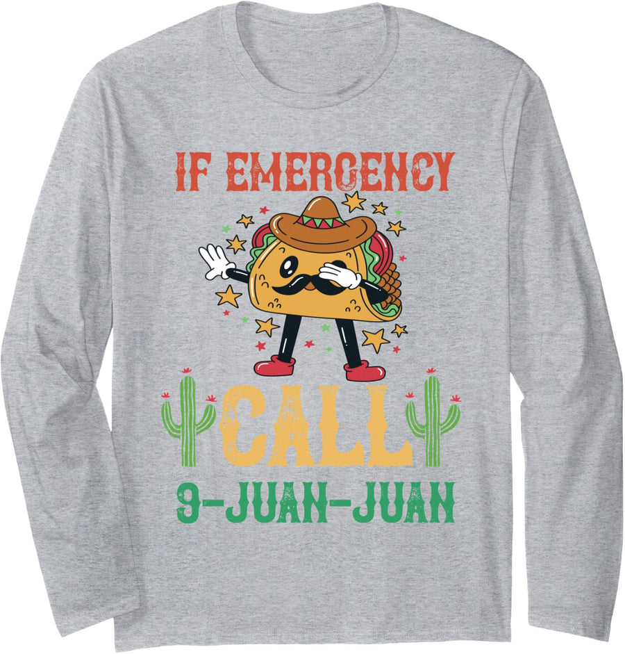 Taco Emergency Call 911 Mexican Food Lover Cinco De Mayo Long Sleeve T-Shirt - Adult Unisex Heather Grey