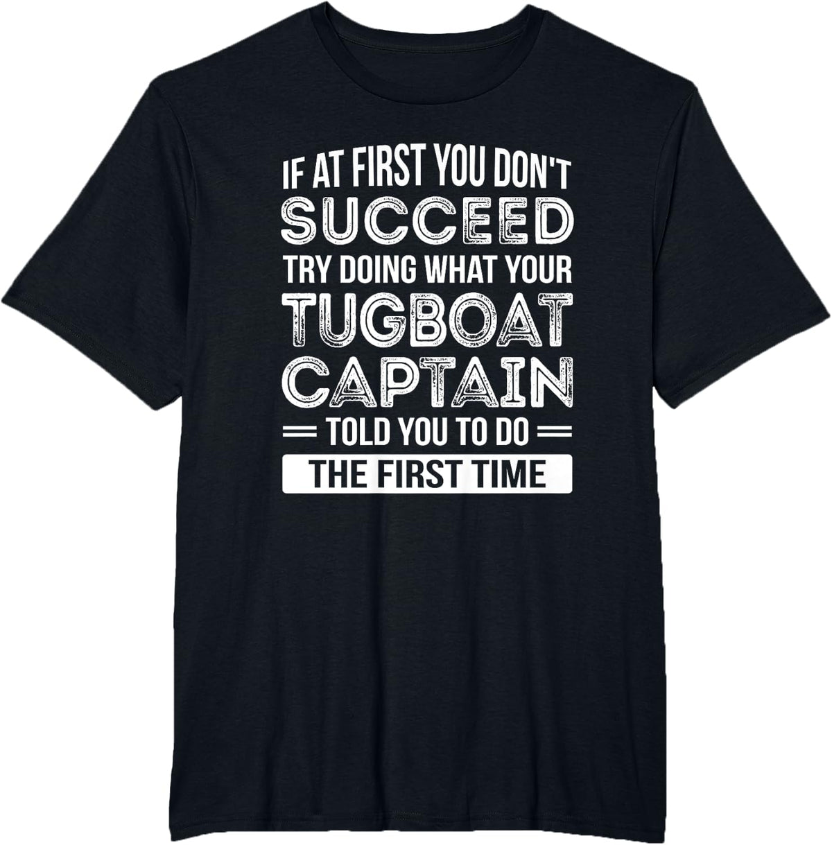 Tugboat Captain Shirt Gift Funny Appreciation T-Shirt - Black