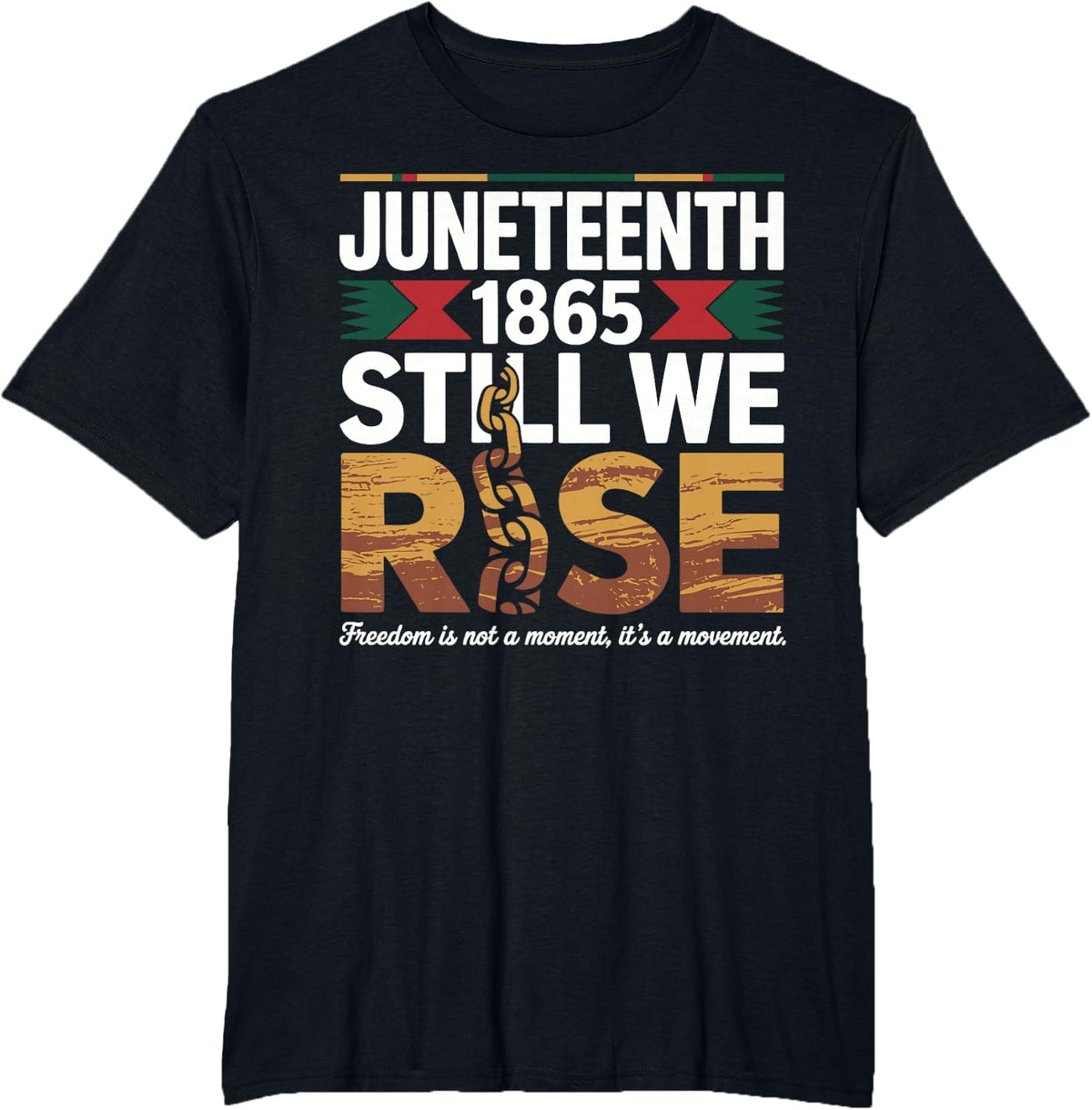 Juneteenth 1865 Freedom Day African Pride T-Shirt Tee for Men Women - Black