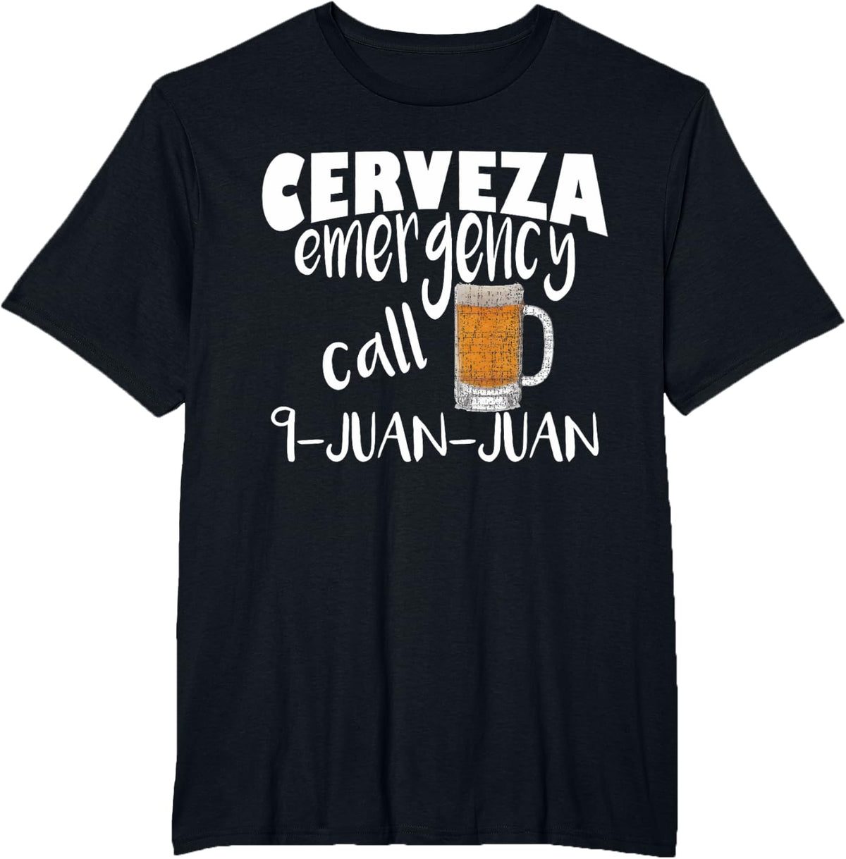 Cerveza Emergency Call 9 Juan Juan Funny Cerveza Pun T-Shirt - Black