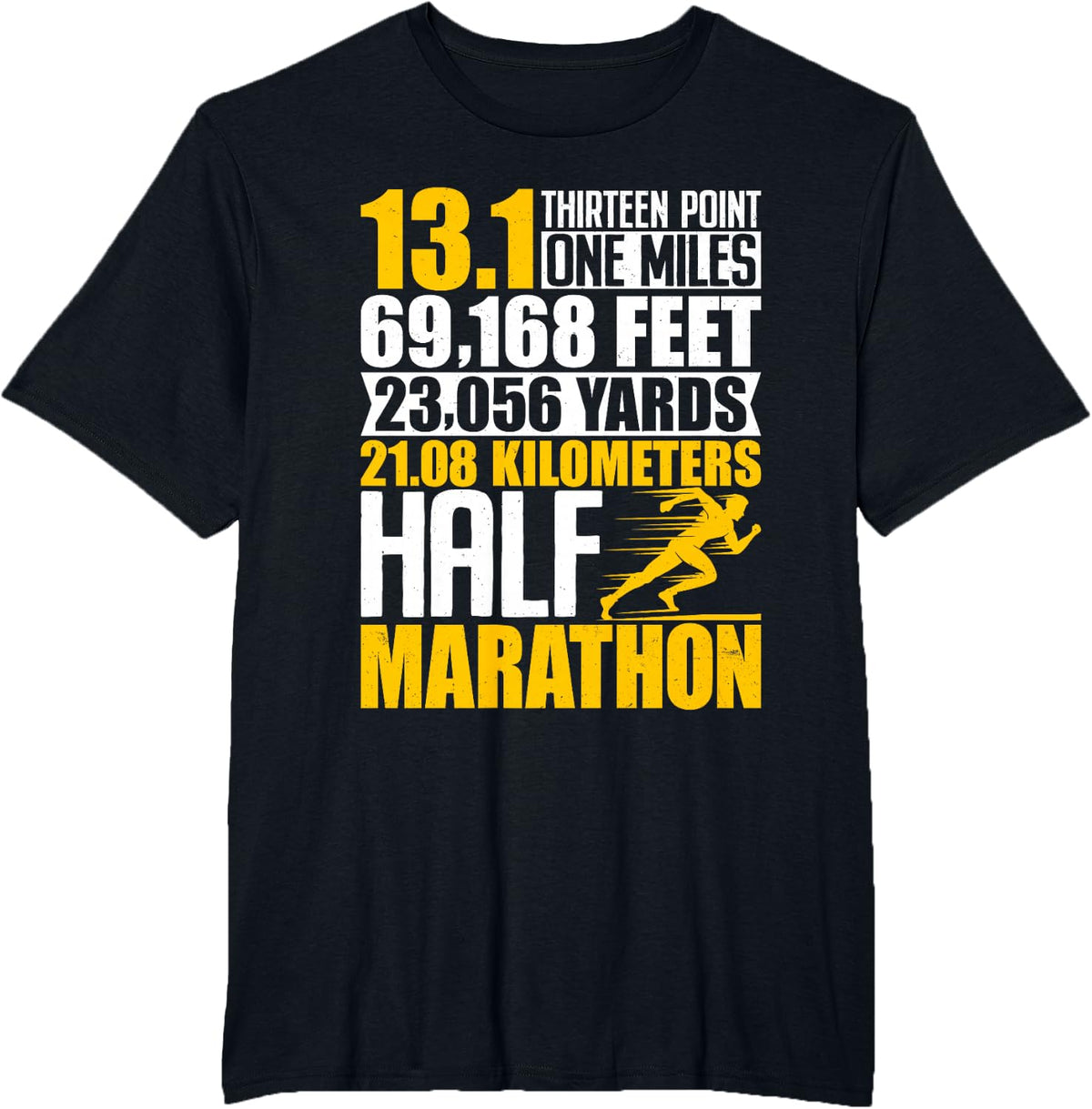 13.1 Half Marathon Distance Stats Runner Race Finisher Racer T-Shirt - Black