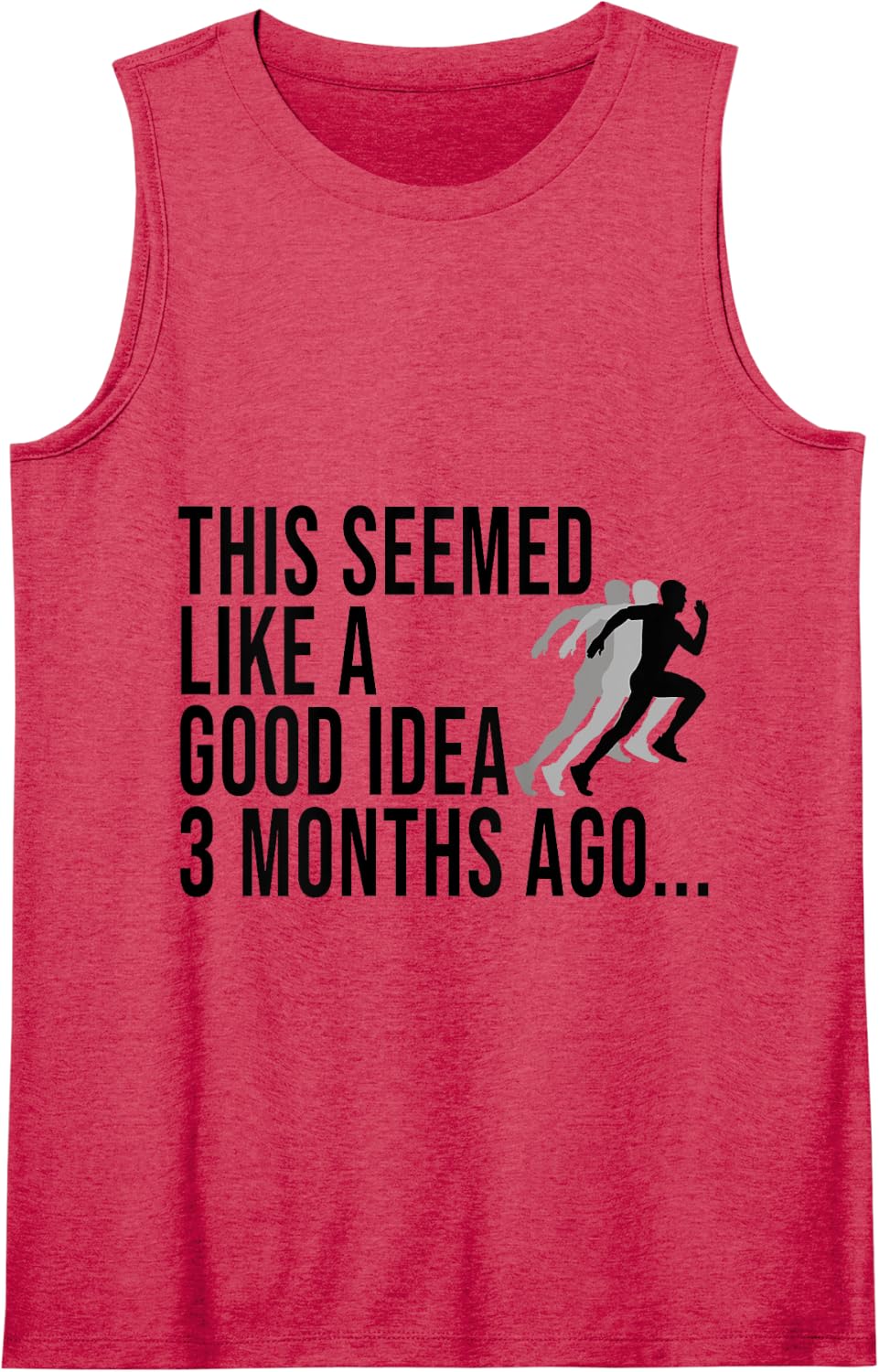 This Seemed Like A Good Idea 3 Months Ago Marathon Runners Tank Top - Red