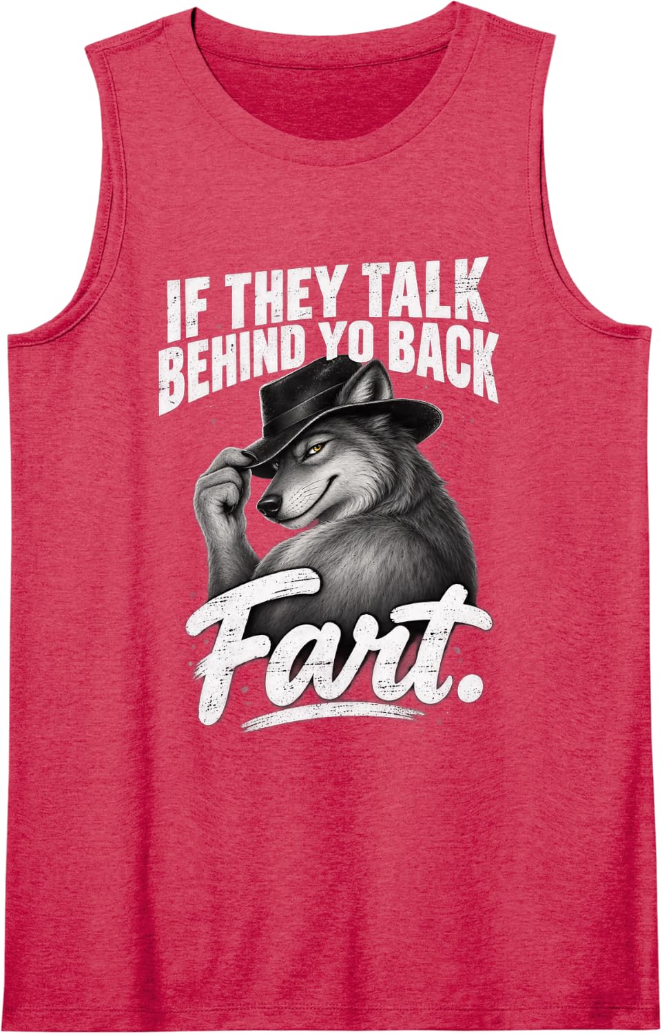 Sly Grey Wolf Sarcastic Humor Behind Your Back Quote Sleeveless Tank Top - Red