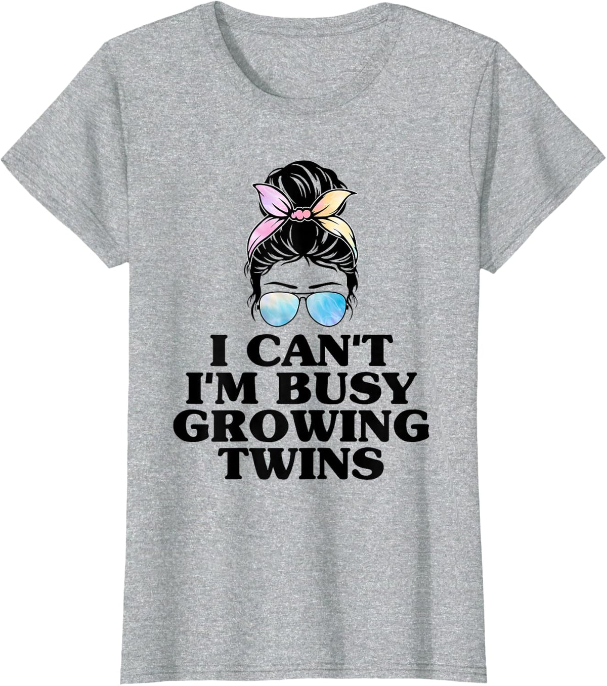 I Can't I'm Busy Growing Twins T-Shirt Twin Pregnancy Tee Expecting Mom Gift - Heather Grey