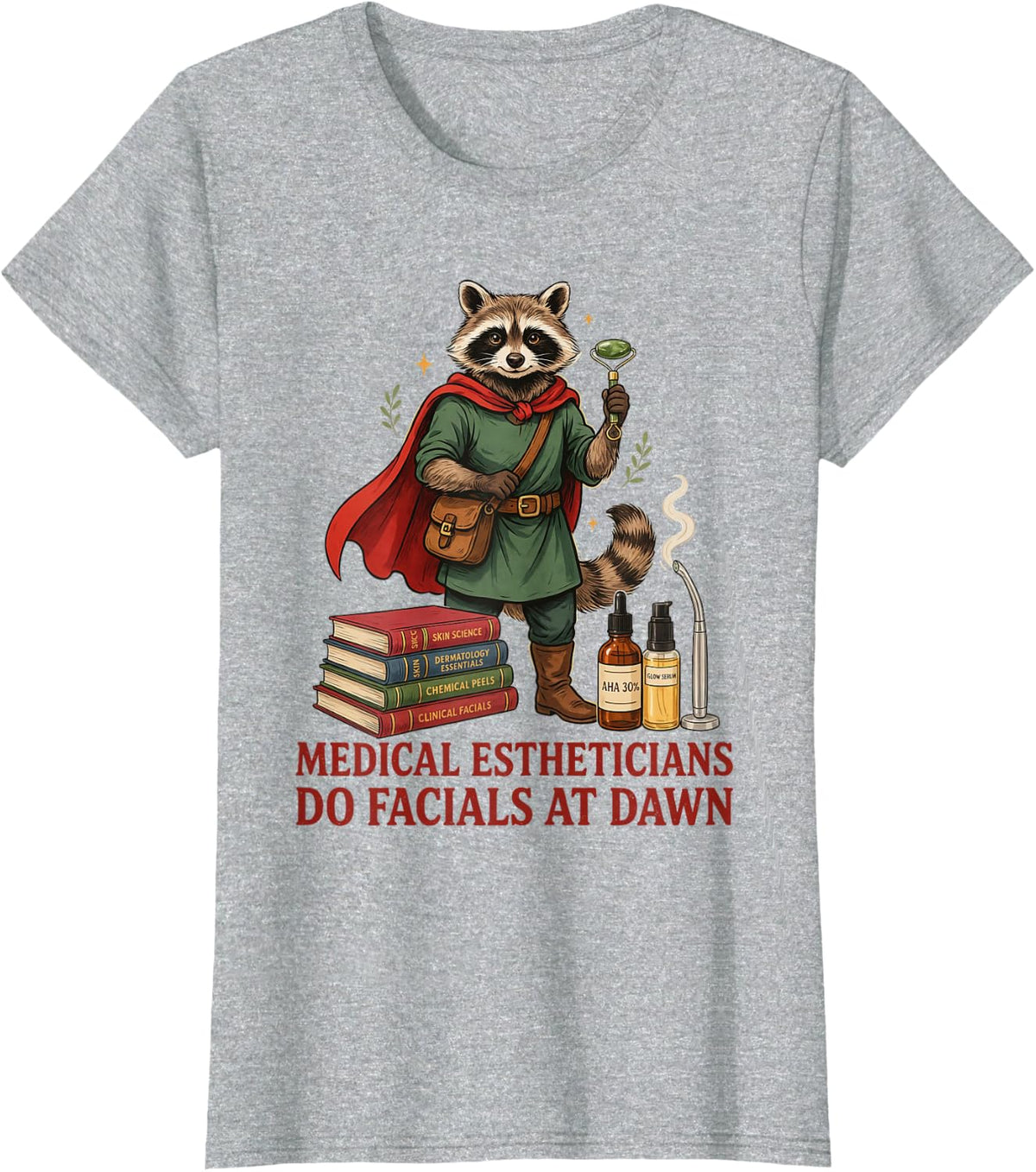 Medical Esthetician Clinical Aesthetician Skin Therapist T-Shirt - Heather Grey