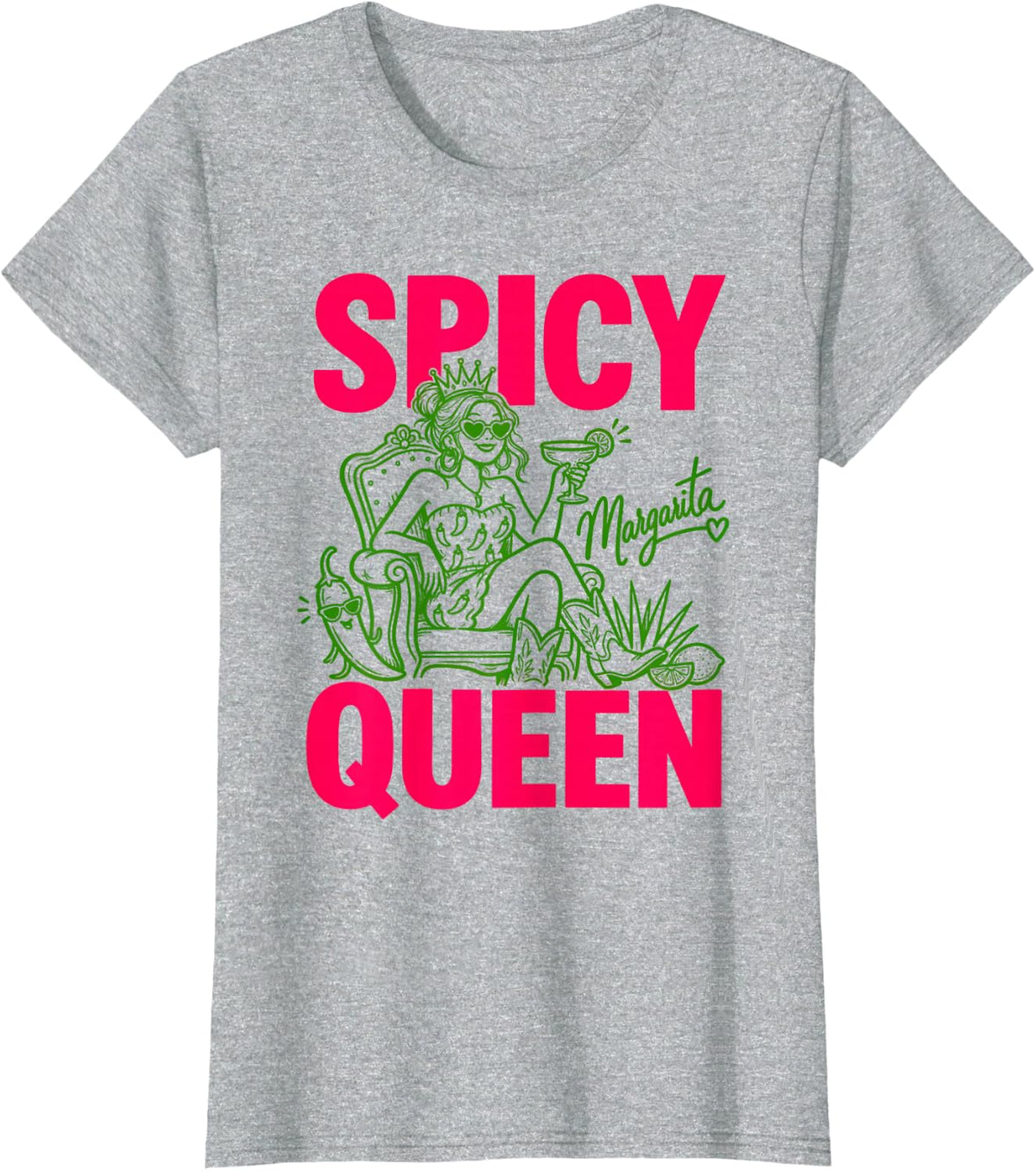 Spicy Margarita Queen Cocktail Lover Party T-Shirt - Heather Grey