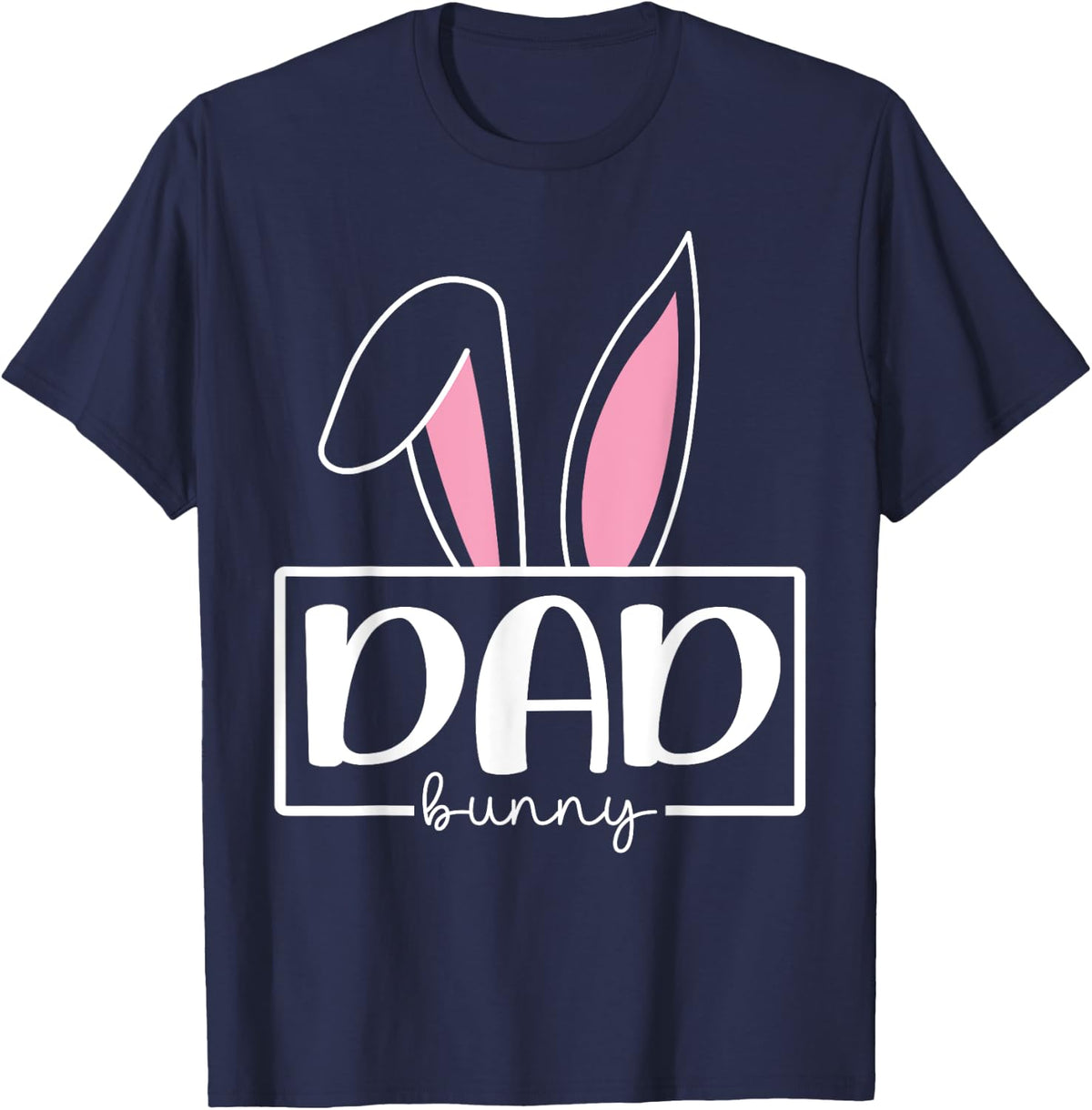 Funny Dad Bunny Happy Easter Family Matching T-Shirt - Navy Blue
