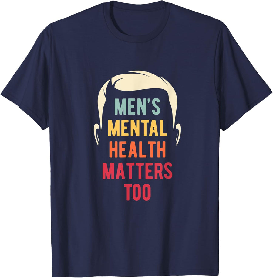 Mens Mental Health Matters Too Mental Health Awareness Retro T-Shirt - Navy Blue
