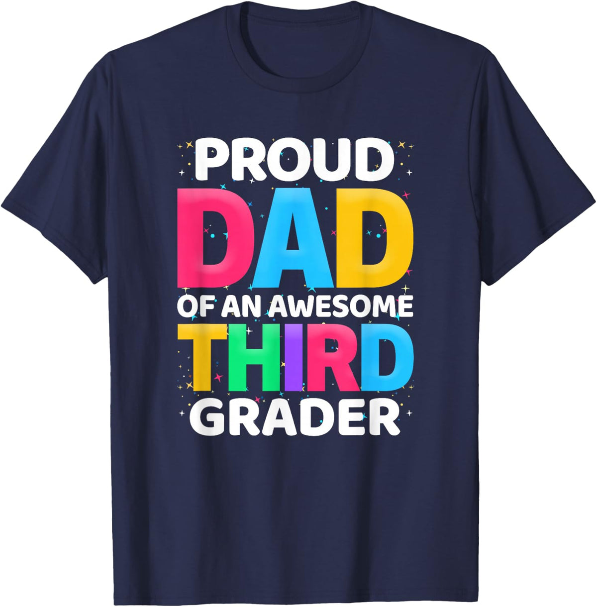 3rd Grade Gift Proud Dad Of An Awesome Third Grader T-Shirt - Navy Blue