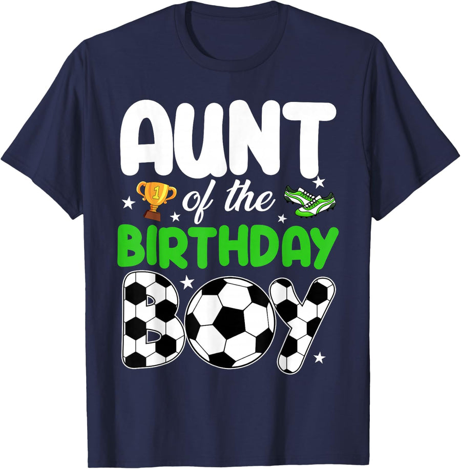Aunt of The Birthday Boy Matching Soccer Family Birthday T-Shirt - Navy Blue