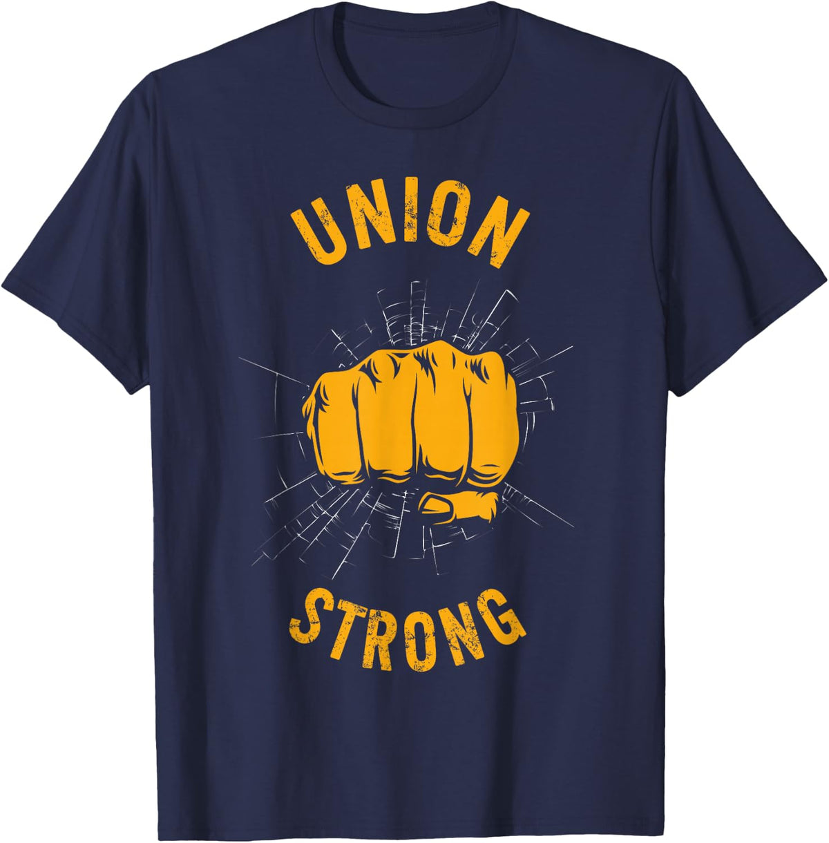 Union Strong Fist Proud Labor Day Workers September First T-Shirt - Navy Blue