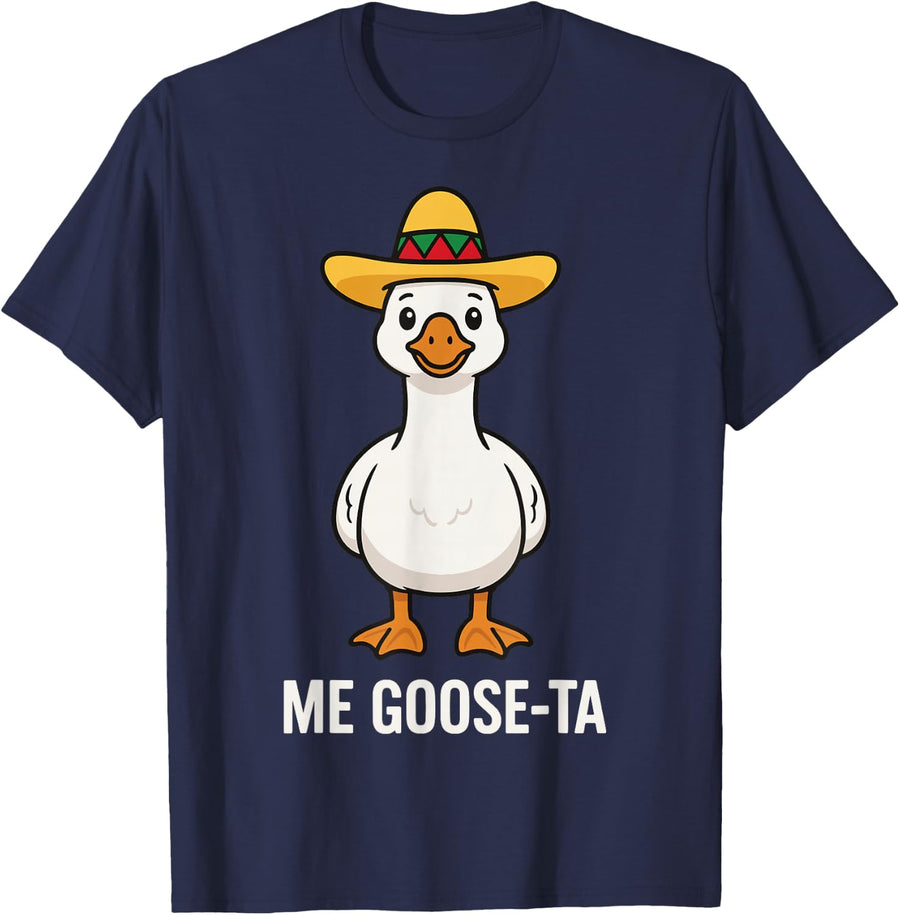 Me Goose-Ta Mexican Goose T-Shirt - Navy Blue