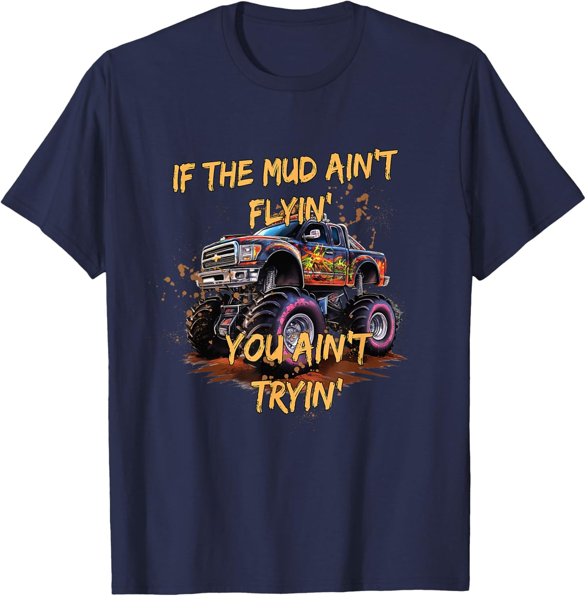 Mud Bogging Mudding Mud Racing Fan Present T-Shirt Tee for Off Road Enthusiasts - Navy Blue