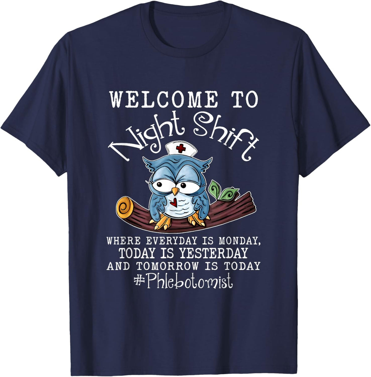 Funny Owl Night Shift Phlebotomist Scrub Nurses Day T-Shirt - Navy Blue