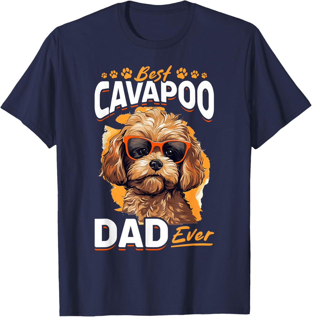 Cavapoo Dog Breed Pet Best Cavapoo Dad Ever T-Shirt - Navy Blue