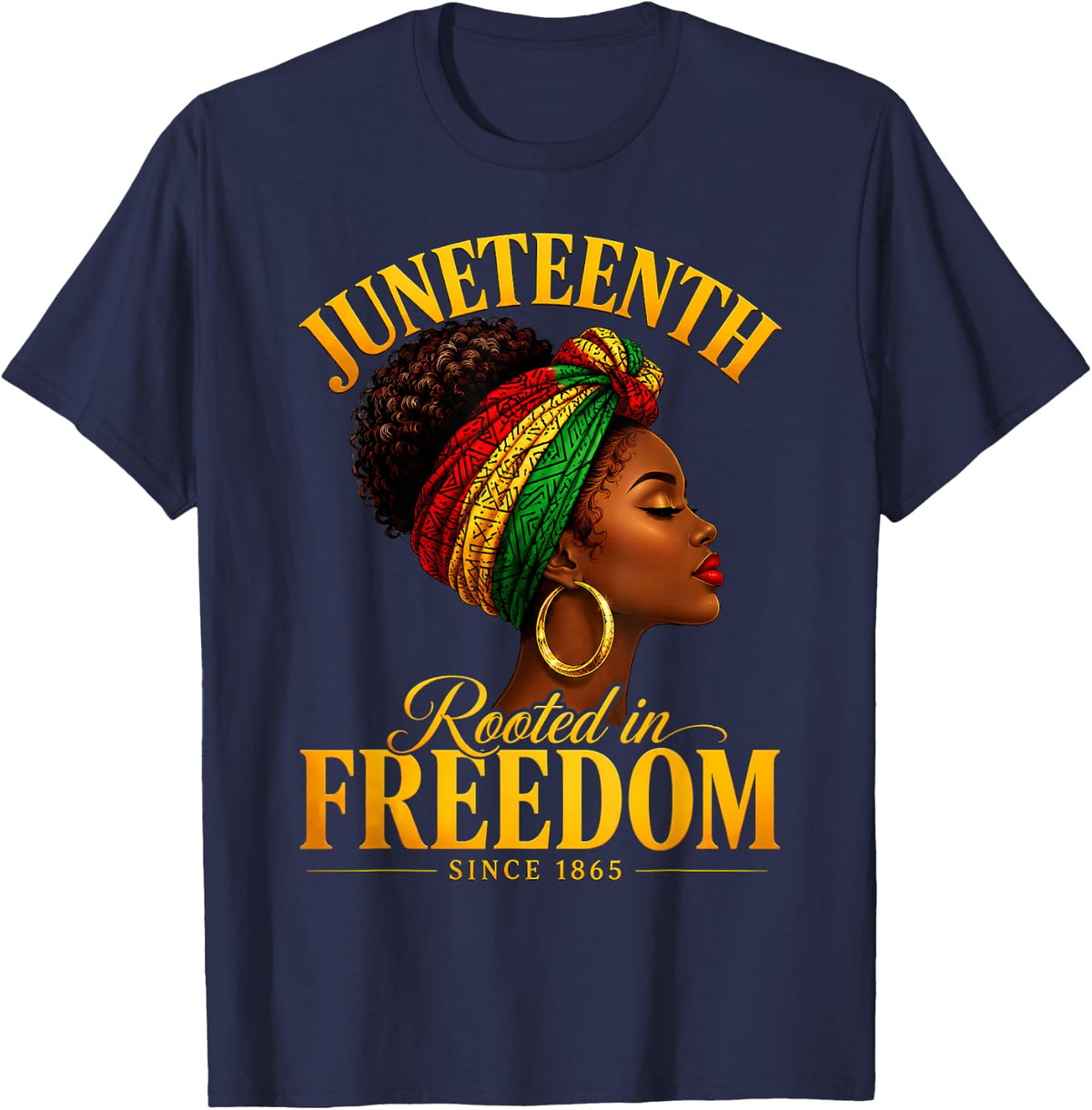 Juneteenth Black Women Rooted in Freedom Since 1865 T-Shirt Tee - Navy Blue