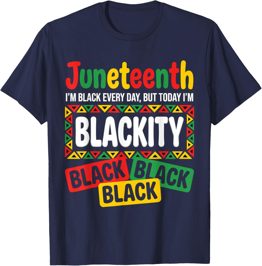 Funny Juneteenth Saying Black Pride Celebration Freedom Tee T-Shirt - Navy Blue
