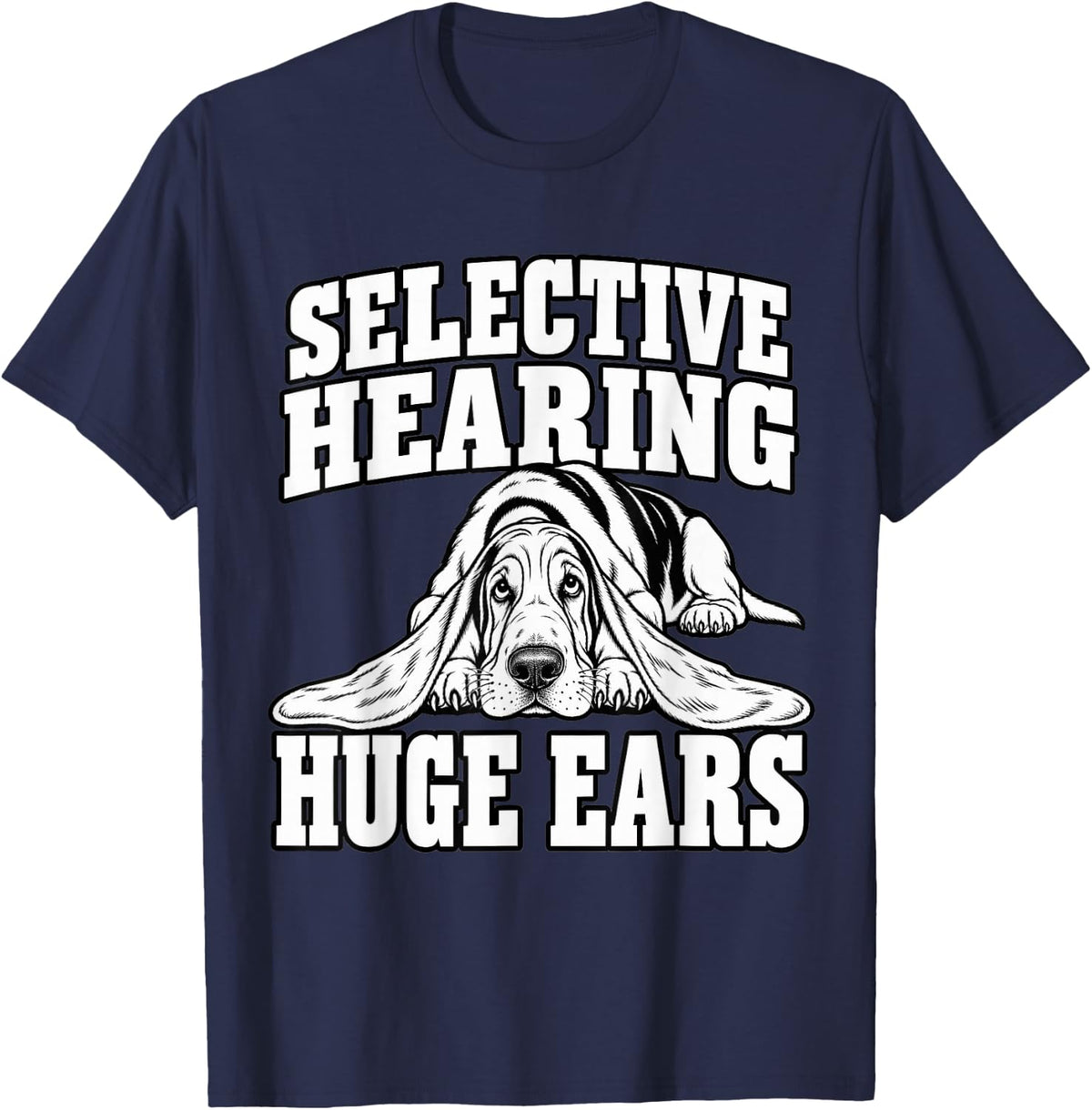 Basset Hound Selective Hearing Huge Ears Owner Funny Pet T-Shirt - Navy Blue