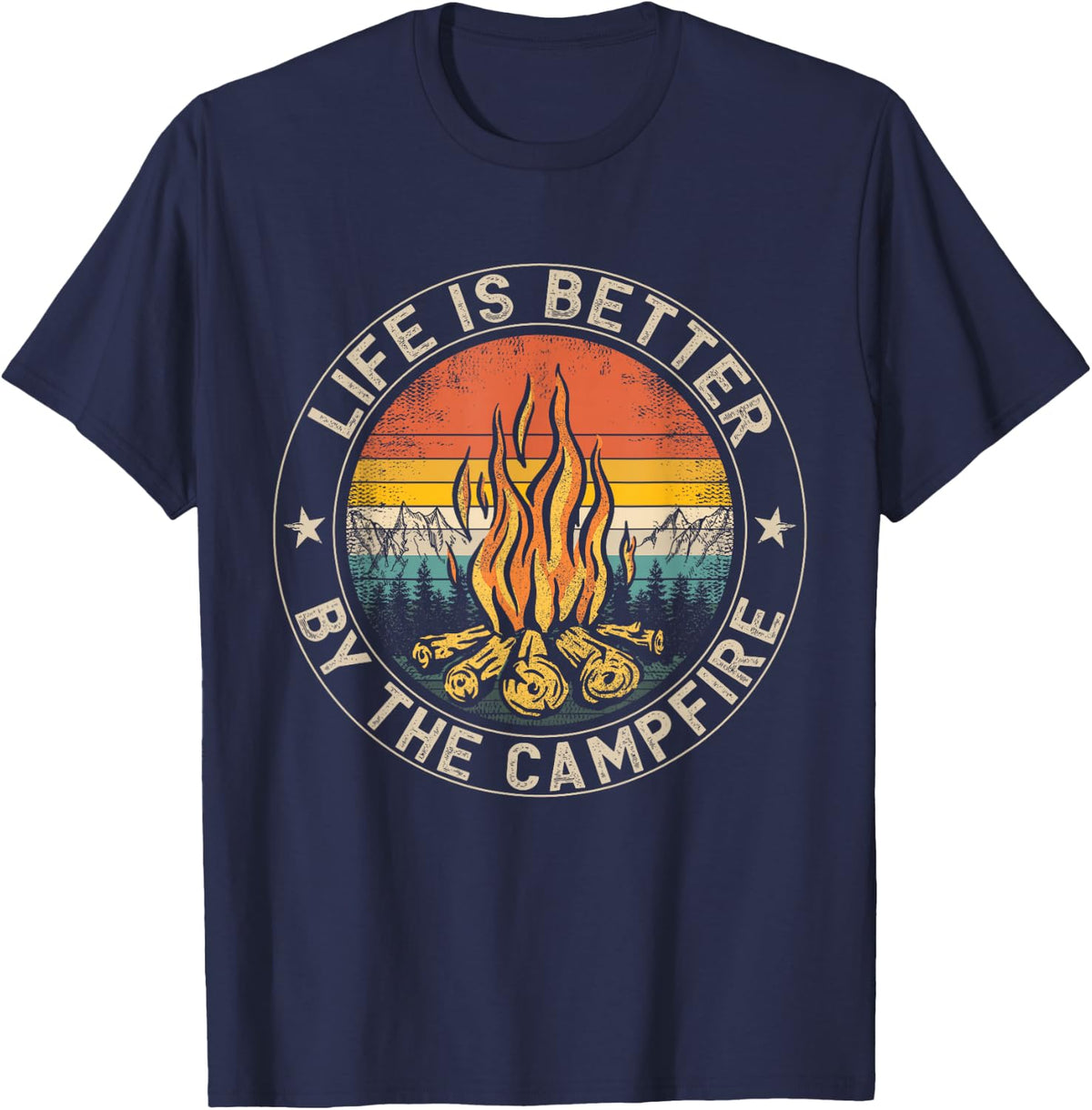 Life Is Better By The Campfire Camping Shirt T-Shirt Tee Men Women Kids - Navy Blue