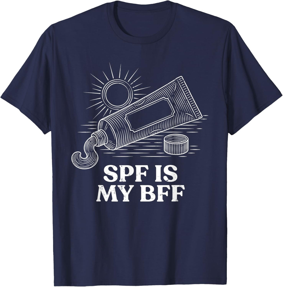 SPF is My BFF Sunscreen Lover Skincare Esthetician Design T-Shirt - Navy Blue