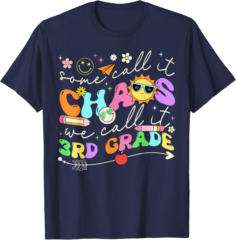 Groovy Some Call It Chaos We Call It Third Grade Teacher T-Shirt - Navy Blue