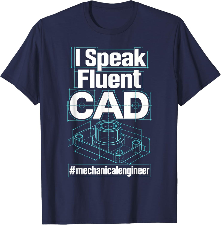Fluent CAD Mechanical Engineer Blueprint Humor T-Shirt - Navy Blue