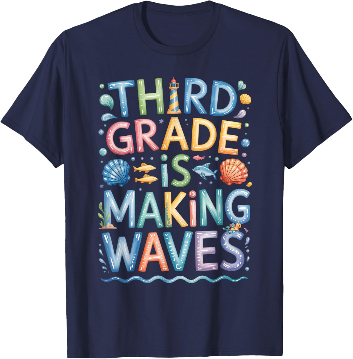 Third Grade is Making Waves Back to School Kids and Teachers T-Shirt - Navy Blue