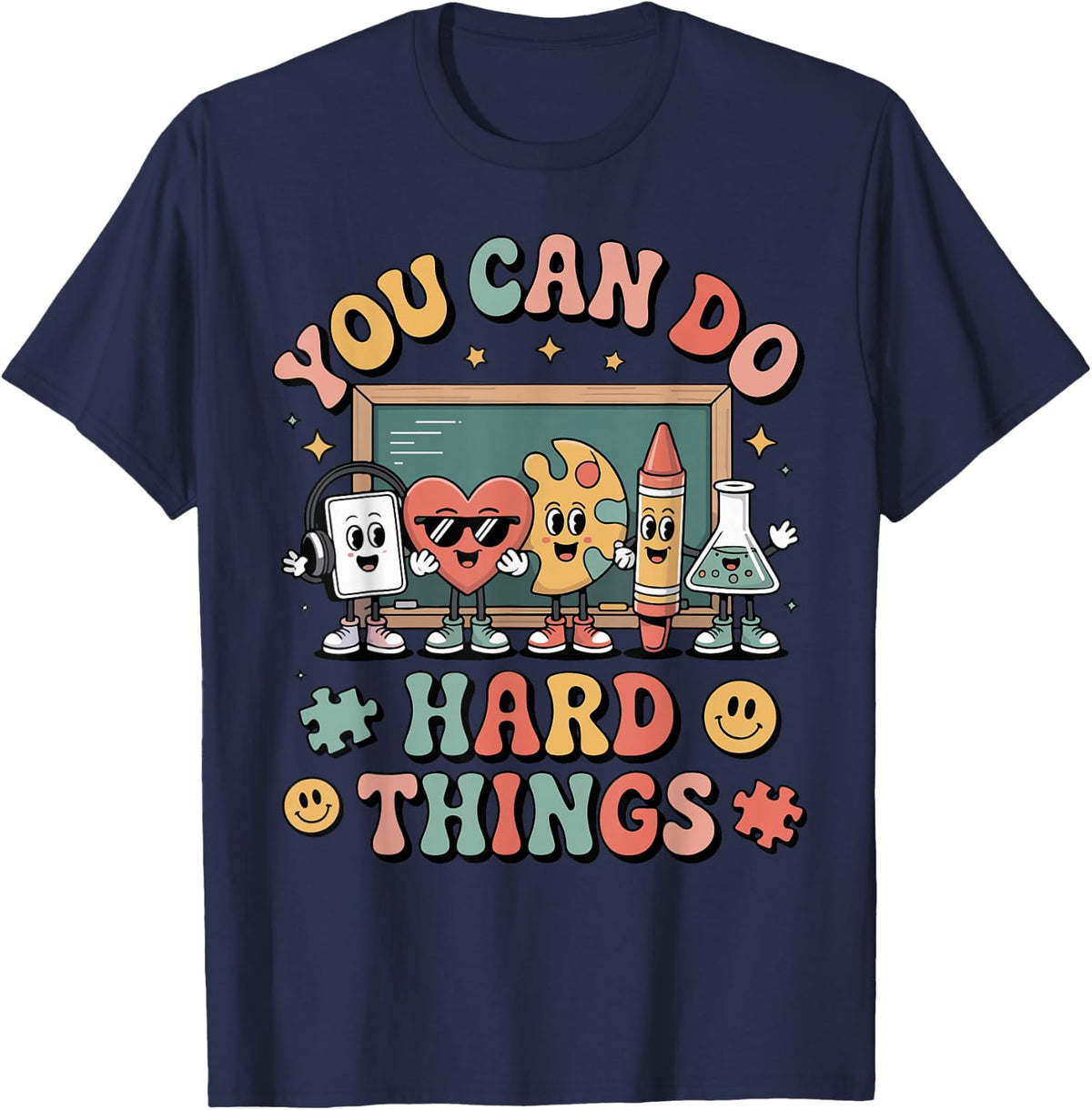You Can Do Hard Things PreK SPED Science Teacher Back School T-Shirt - Navy Blue
