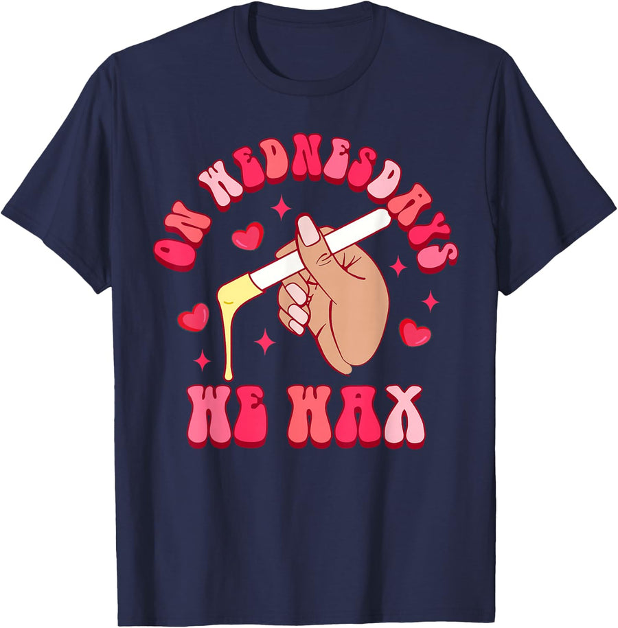 Wax Specialist Waxing I’d Wax That On Wednesday We Wax T-Shirt - Navy Blue