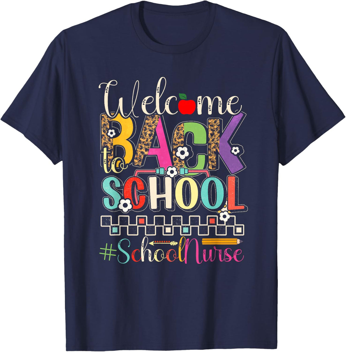 Welcome Back To School Nurse First Day Of School Leopard T-Shirt - Navy Blue