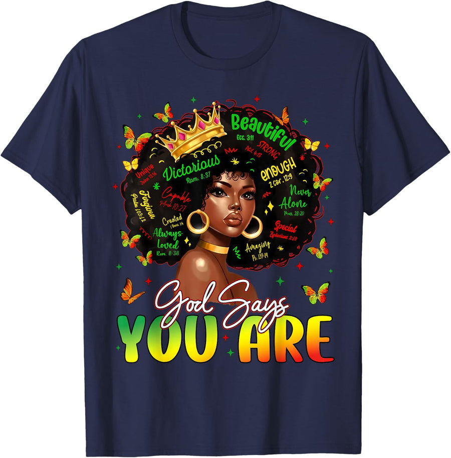 God Says You are Juneteenth God Says I Am Afro Girl Women T-Shirt - Navy Blue