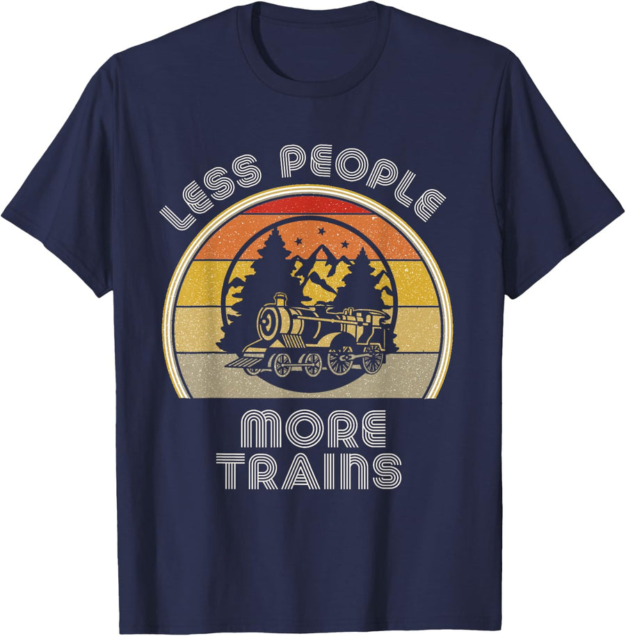 Less People More Trains Mens Locomotive Railroad Railfan T-Shirt - Navy Blue