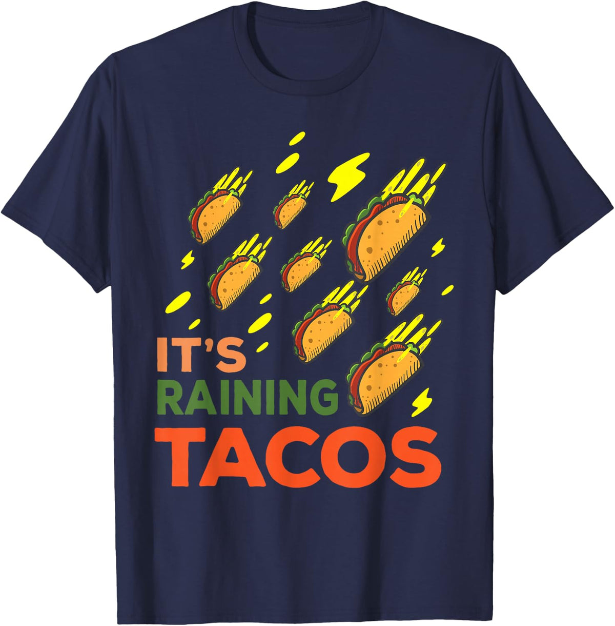 It's Raining Tacos Funny Taco Graphic T-Shirt Tees Gift for Taco Lovers - Navy Blue