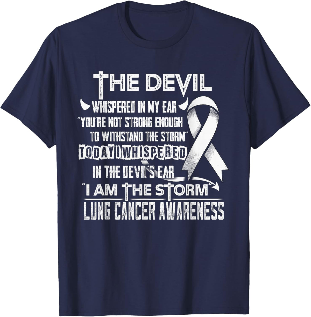 Lung Cancer Awareness I am the Storm Devil T-Shirt - Navy Blue