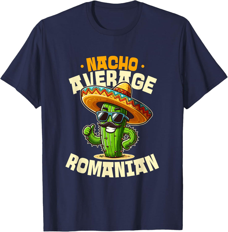 Nacho Average Romanian Funny Cinco De Mayo T-Shirt - Navy Blue