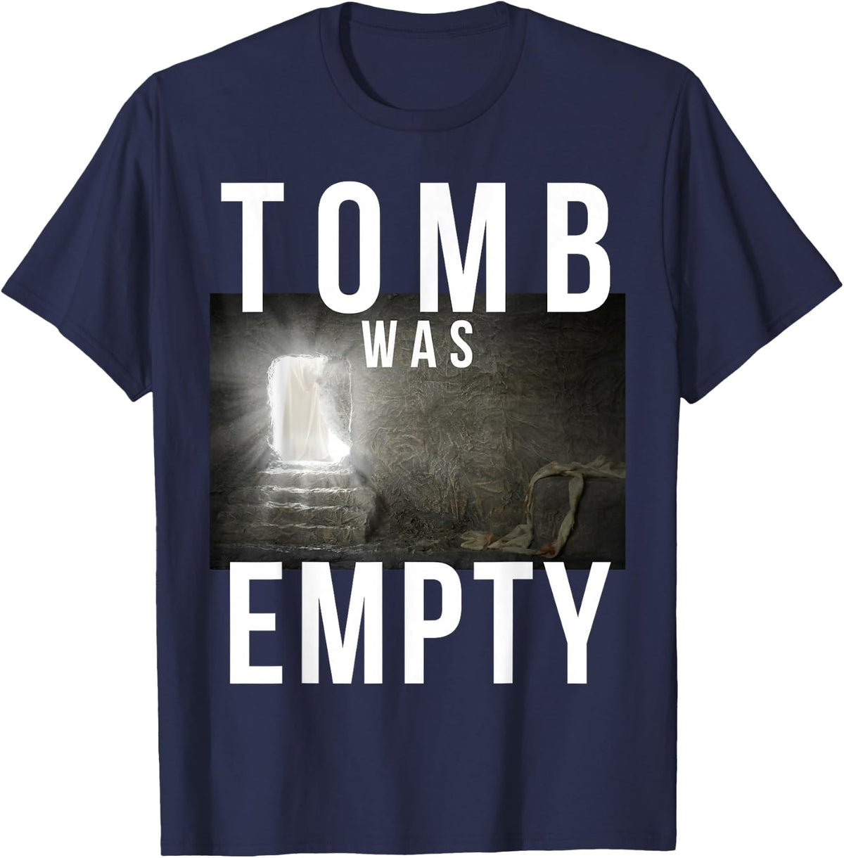 Tomb Was Empty Easter Resurrection Sunday Christian T-Shirt - Navy Blue