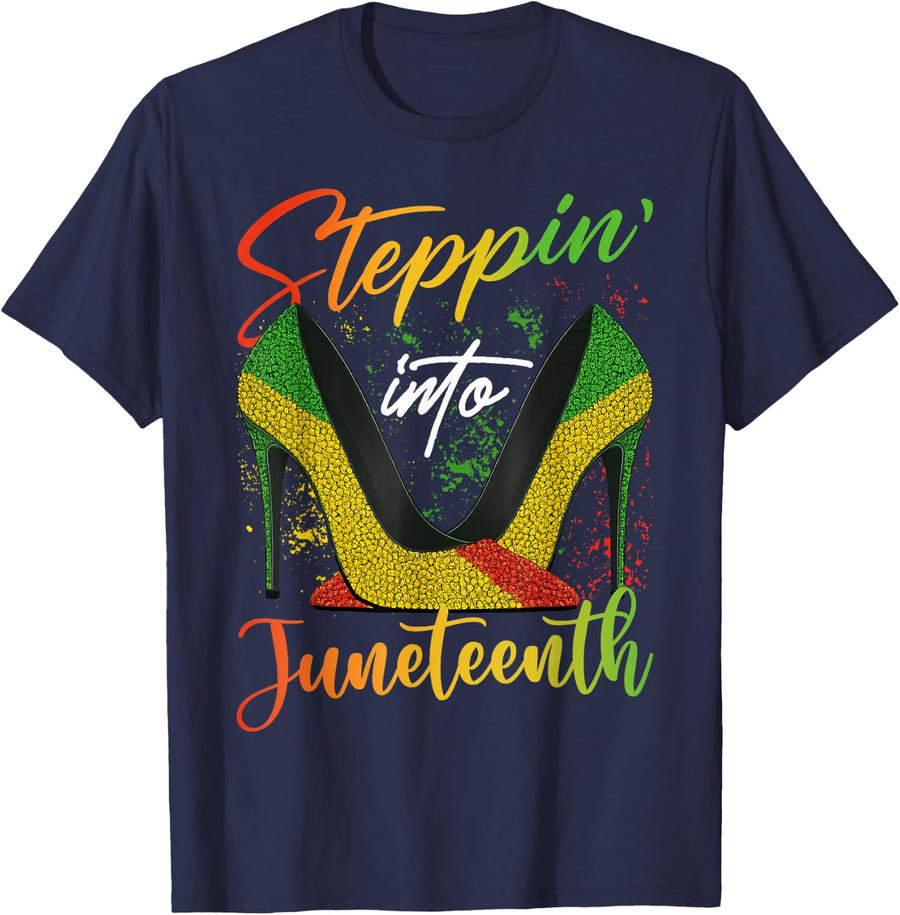 Stepping into Juneteenth High Heels Women Girls Juneteenth T-Shirt - Navy Blue