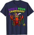 Who's Your Crawdaddy Crawfish Jester Beads Funny Mardi Gras T-Shirt - Navy Blue