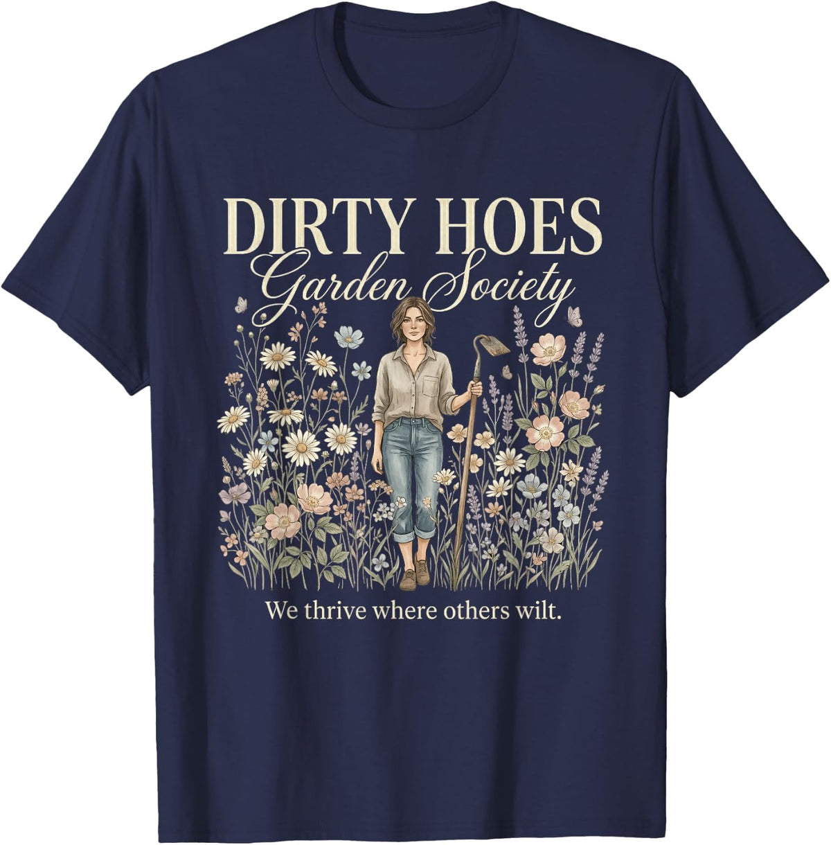 Dirty Hoes Garden Society Tshirt Gardener Farmer Boho Flower T-Shirt - Navy Blue
