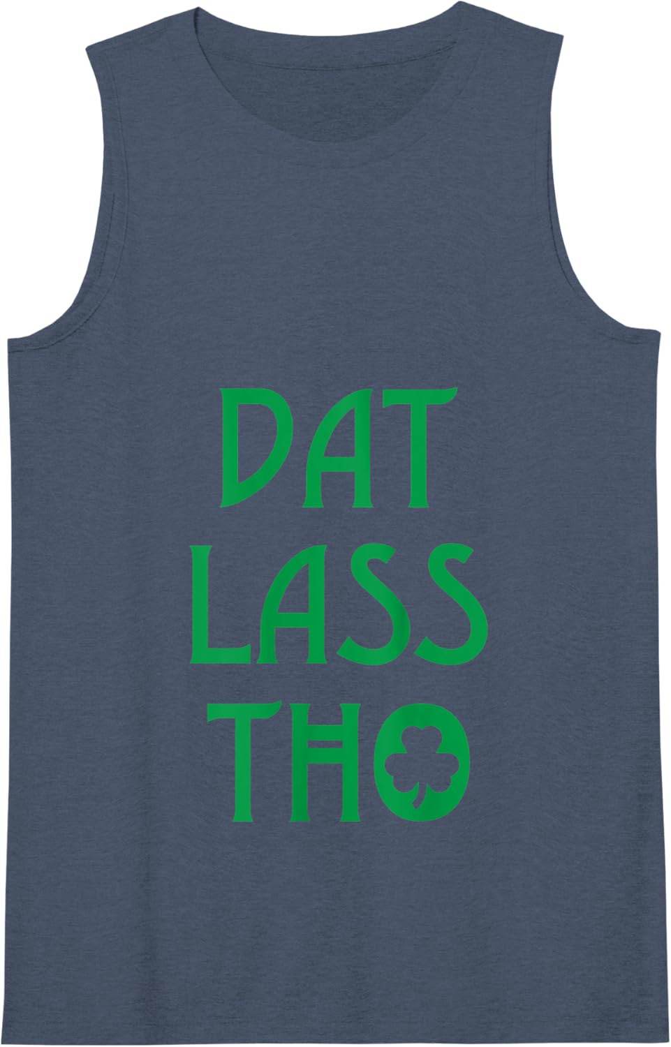Womens Dat Lass Tho Funny St Patricks Day Tank Top - Navy Blue